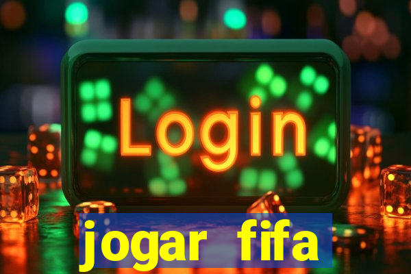 jogar fifa apostando dinheiro